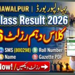 BISE Bahawalpur 10th Class Result 2026 – Check by Roll Number, Name, SMS & Gazette
