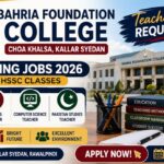 Bahria Foundation College Choa Khalsa Kallar Syedan Teaching Jobs 2026 – Apply Now